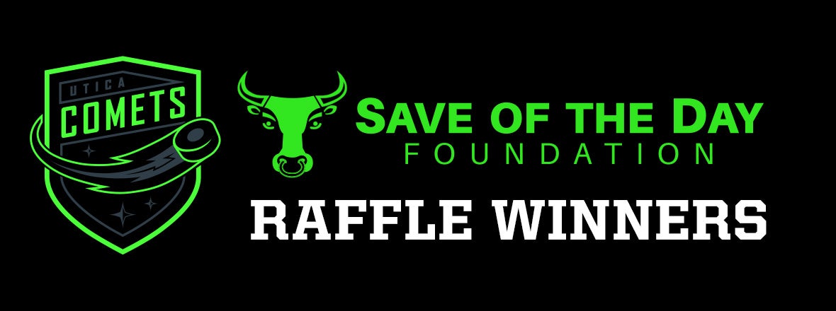 SAVE OF THE DAY RAFFLE WINNERS | Utica Comets Official Website 