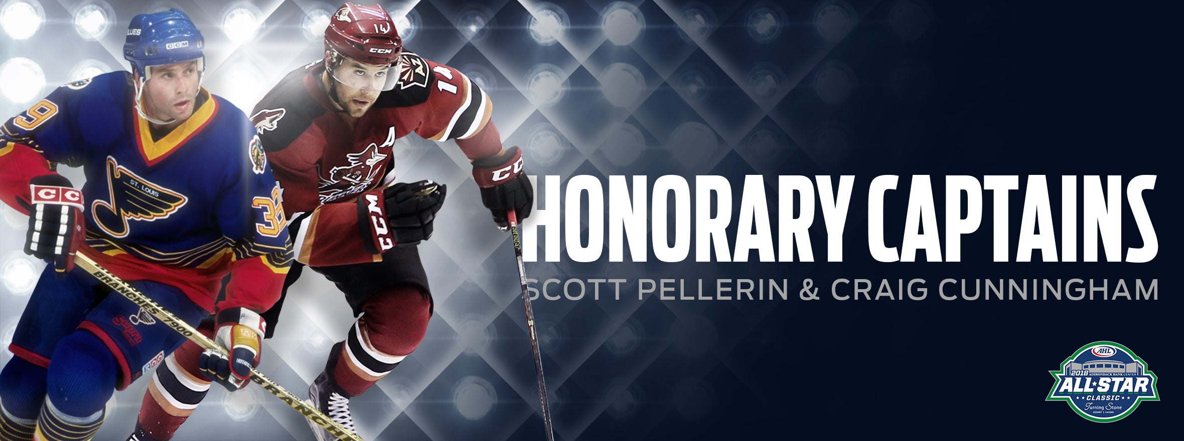 SCOTT PELLERIN, CRAIG CUNNINGHAMG NAMED HONORARY